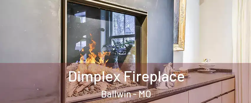  Dimplex Fireplace Ballwin - MO