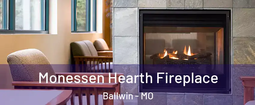  Monessen Hearth Fireplace Ballwin - MO